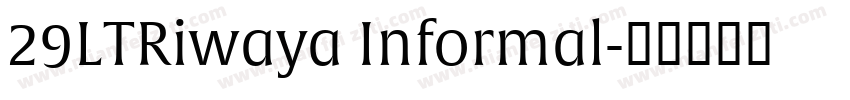 29LTRiwaya Informal字体转换